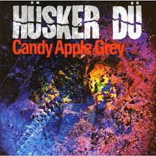 Song of the Day - Hardley Getting Over It by Hüsker Dü