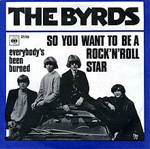 Song of the Day (84)- So, You Want to Be a Rock ’n Roll Star by The Byrds