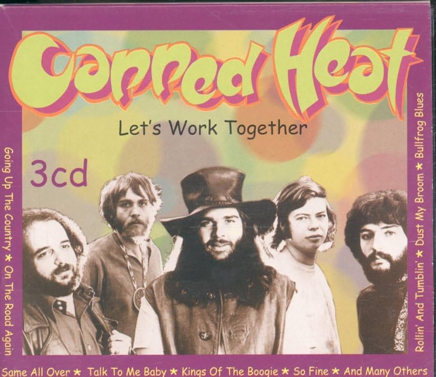 Song of the Day (44)- Let’s Work Together by Canned Heat