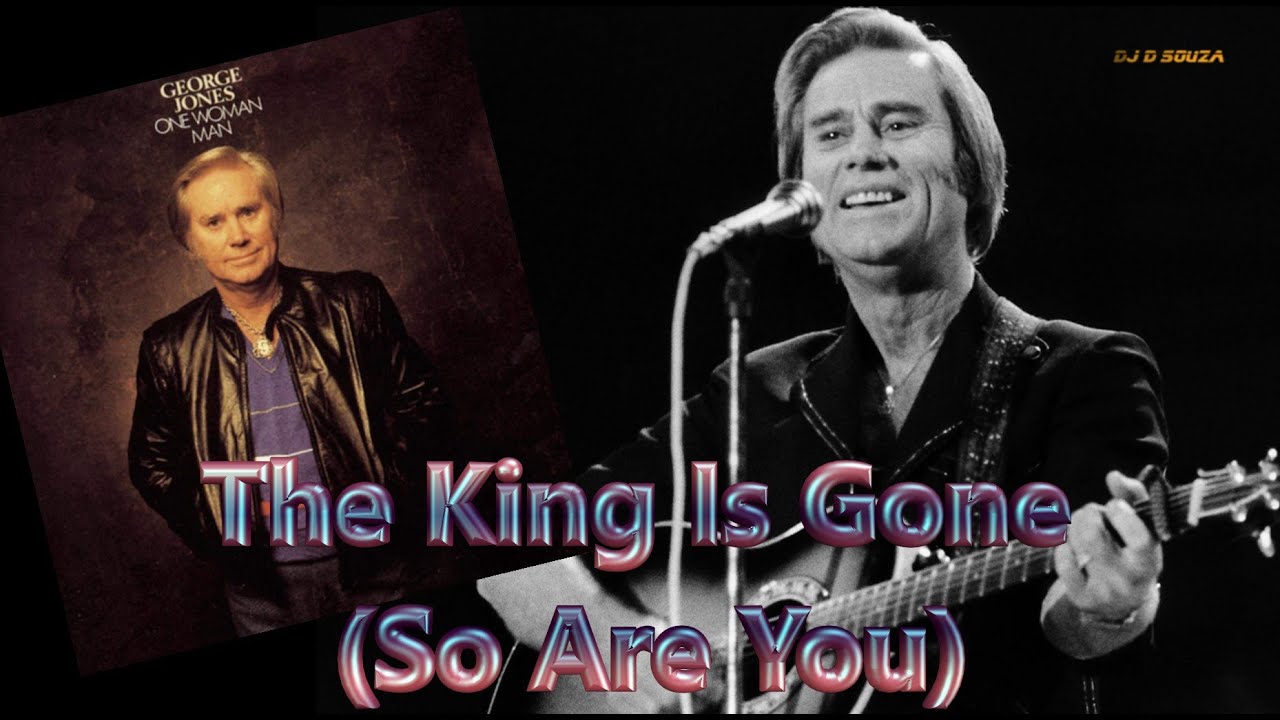 Song of the Day (131) - The King is Gone by George Jones