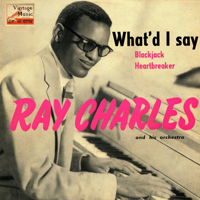 Song of the Day (145) - What’d I Say by Ray Charles