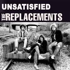 Song of the Day (57)- Unsatisfied by The Replacements