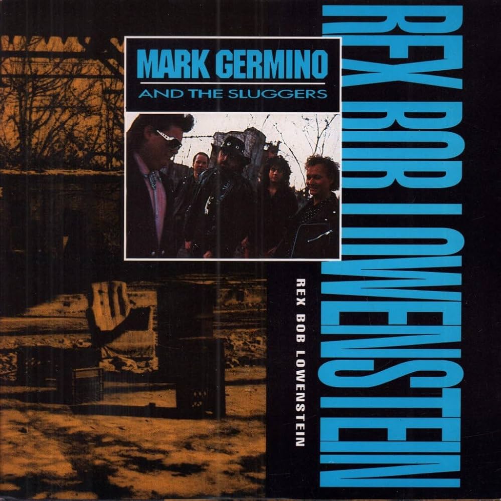 Song of the Day (51) - Rex Bob Lowenstein by Mark Germino and the Sluggers