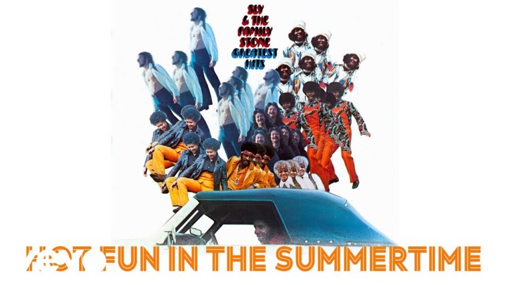 Song of the Day (2) - Hot Fun in the Summertime by Sly and the Family Stone