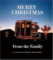 Song of the Day (163) - Merry Christmas from the Family by Robert Earl Keen