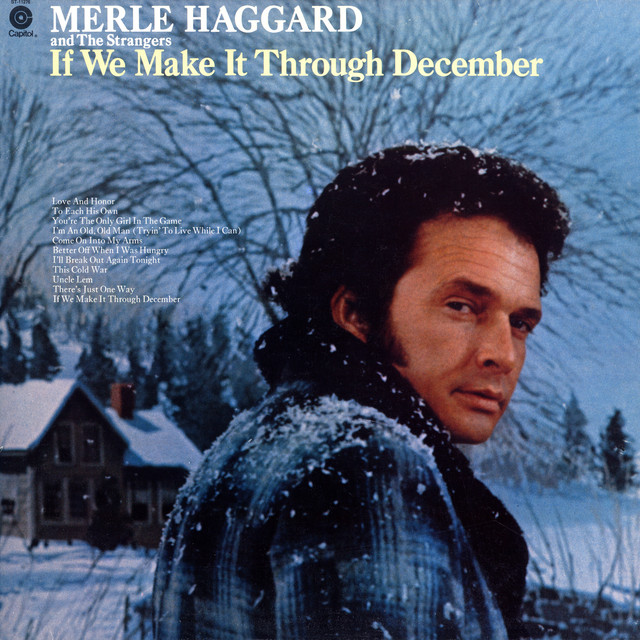 Song of the Day (153) - If We Make It Through December by Merle Haggard